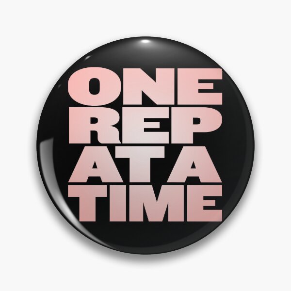 Item preview, One rep at a time v.4 designed and sold by x1brett.
