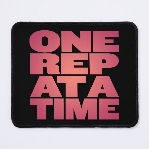 Item preview, One rep at a time v.5 designed and sold by x1brett.