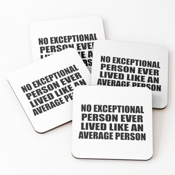 Item preview, No exceptional person ever lived like an average person designed and sold by Colorfulandfun.
