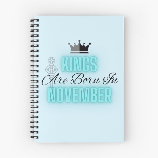 Item preview, Kings are born in November - Quote designed and sold by SemDesigns1.