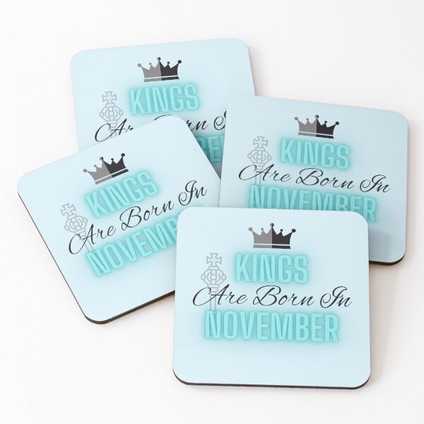 Item preview, Kings are born in November - Quote designed and sold by SemDesigns1.