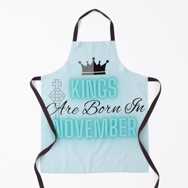 Item preview, Kings are born in November - Quote designed and sold by SemDesigns1.