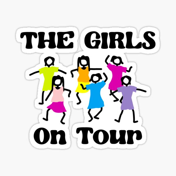 The Girls On Tour Sticker