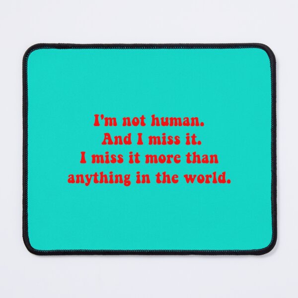 Item preview, I_m not human. And I miss it designed and sold by TunArtDesign.