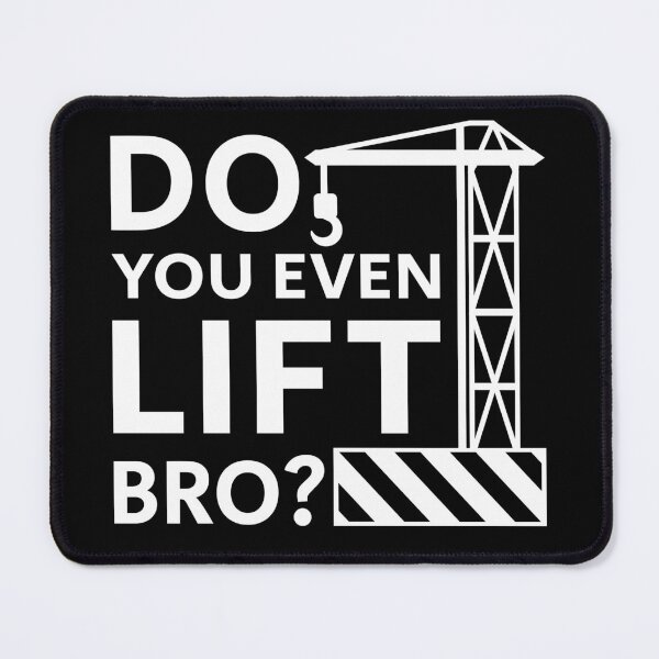 Item preview, Tower Crane, Do you Even Lift Bro? designed and sold by SHOPBLOB.