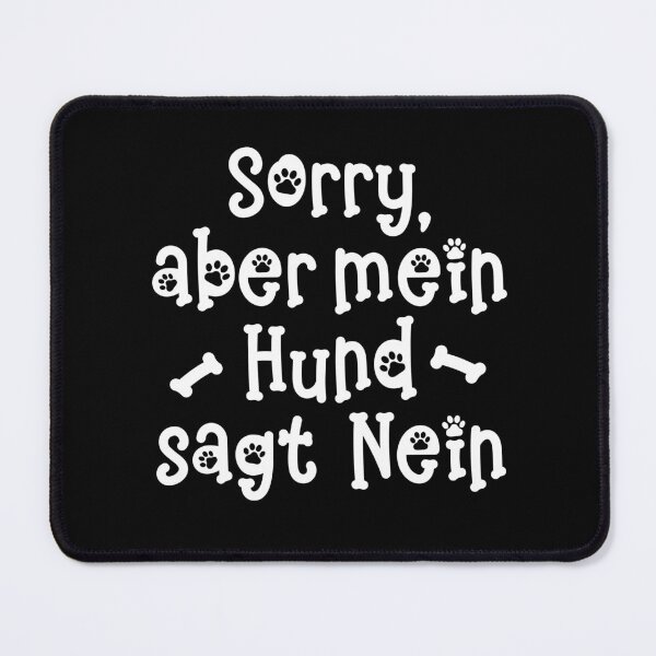Item preview, sorry but my dog says no designed and sold by dog-shirt.