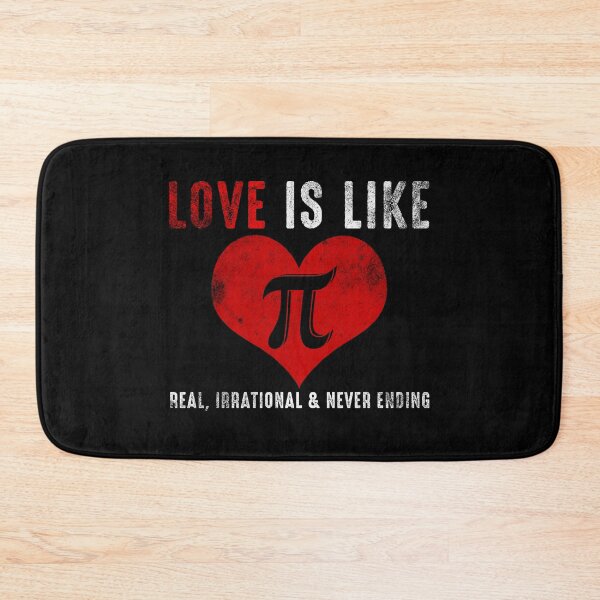 Item preview, Love is like the number pi, real, irrational and never-ending designed and sold by Mila1946.