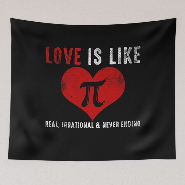 Item preview, Love is like the number pi, real, irrational and never-ending designed and sold by Mila1946.