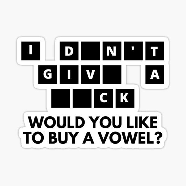 Why Do They Say Buy A Vowel