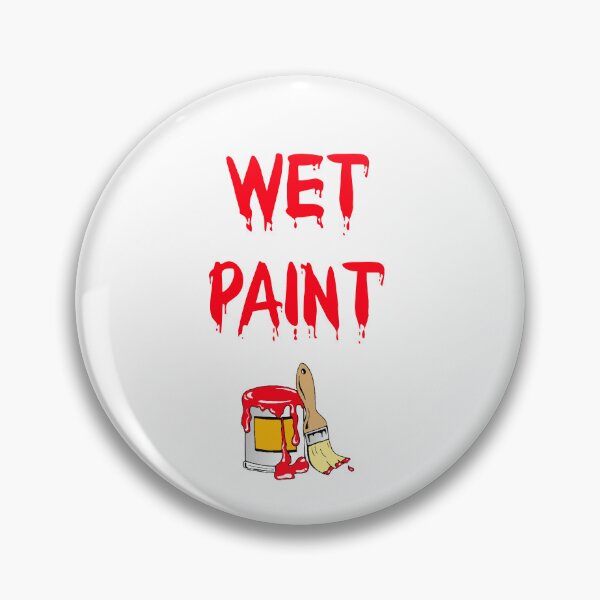 Item preview, WET PAINT designed and sold by DomGDesign.