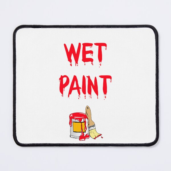 Item preview, WET PAINT designed and sold by DomGDesign.