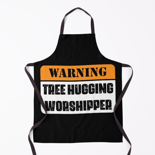 Item preview, Warning Tree Hugging Worshipper designed and sold by GraphismNinja.