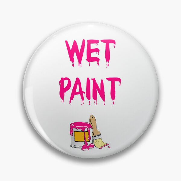 Item preview, WET PAINT designed and sold by DomGDesign.