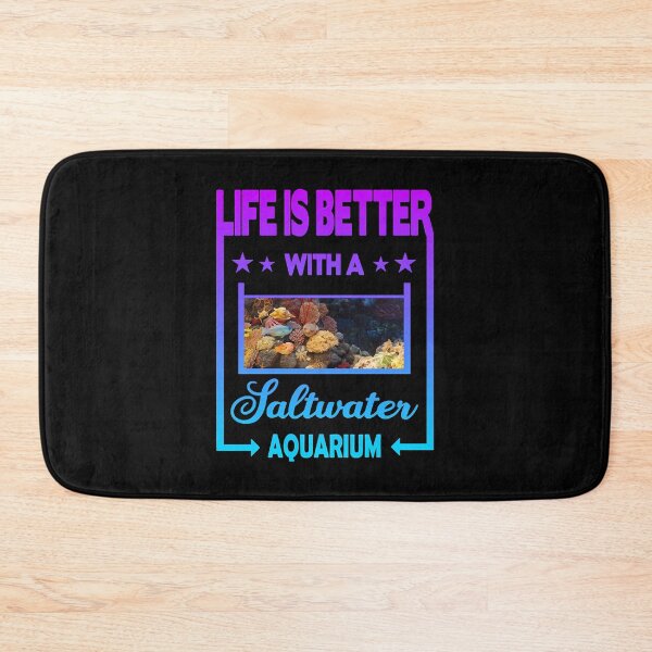 Item preview, Life is better with a saltwater aquarium  designed and sold by BaileyMar28311.