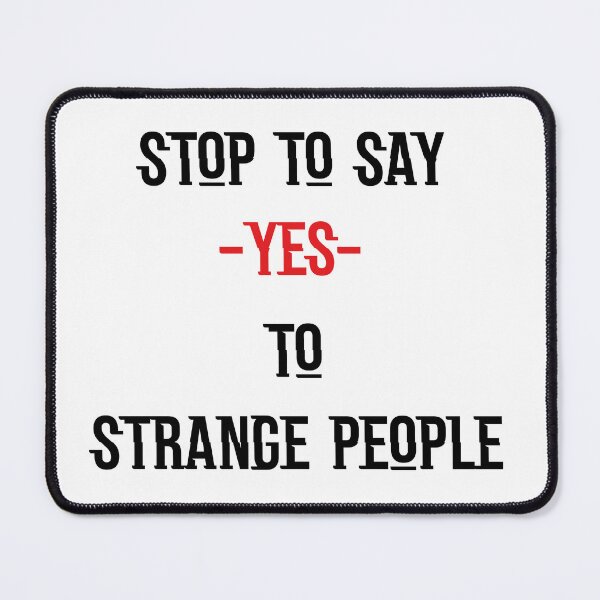 Item preview, stop to say yes to trange people designed and sold by azircollection.