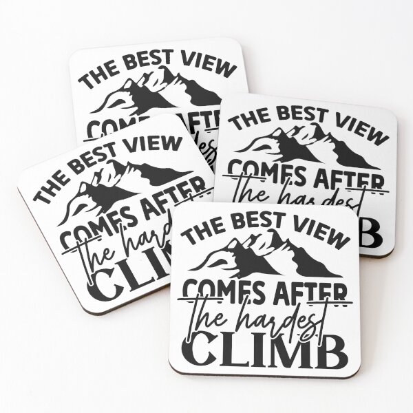 Item preview, THE BEST VIEV COMES AFTER THE HARDEST CLIMB designed and sold by KatisDesign.