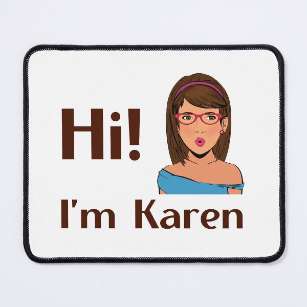Item preview, Hi! I'm Karen. designed and sold by trendingatees.