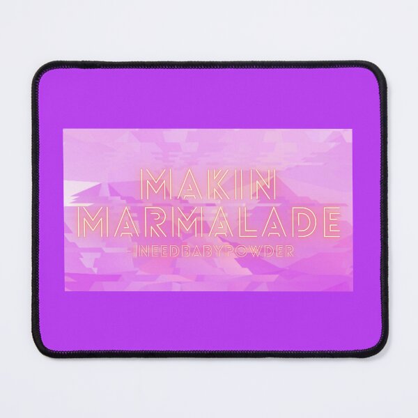 Item preview, MAKIN MARMALADE designed and sold by INEEDBABYPOWDER.
