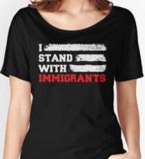 I stand with immigrants T Shirt USA Flag country Shirts Women's Relaxed Fit T-Shirt