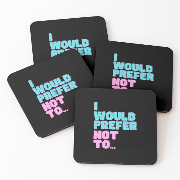 Item preview, I Would Prefer Not To Nice designed and sold by HeroProd.