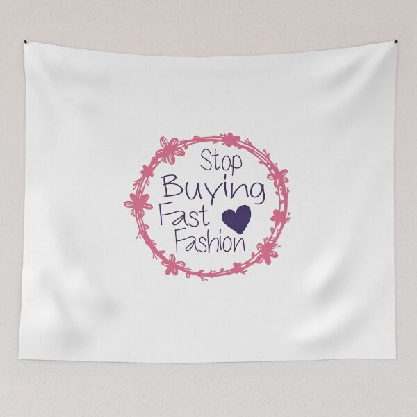 Item preview, Stop Buying Fast Fashion designed and sold by medbdj.