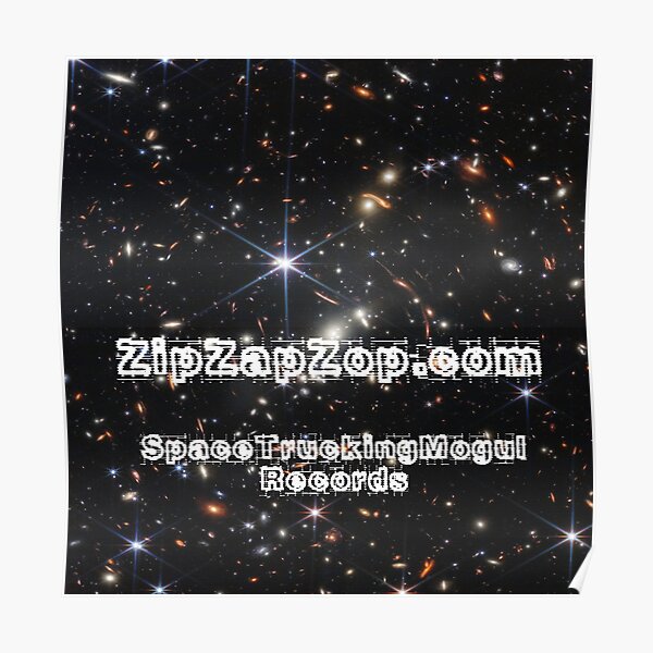 ZipZapZop.com + Space Telescope Image Poster