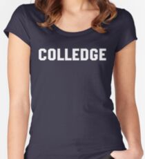 Colledge Animal House Straight Edge college Women's Fitted Scoop T-Shirt