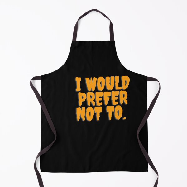 Item preview,  I Would Prefer Not To Nice designed and sold by HeroProd.