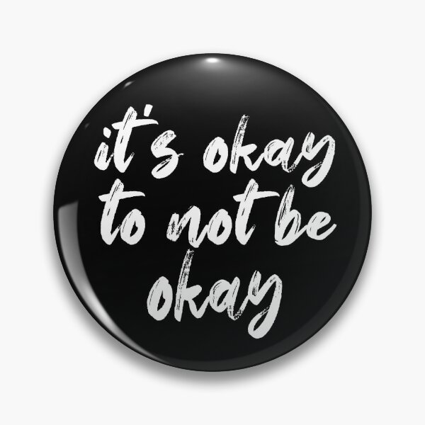 Item preview, Its Okay To Not Be Okay 1 designed and sold by Cawaiico.