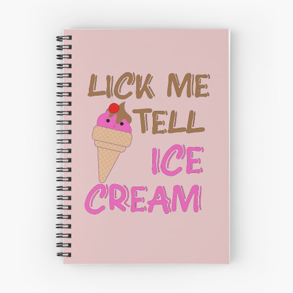 Item preview, Lick Me Till Ice Cream Funny  designed and sold by minstore.