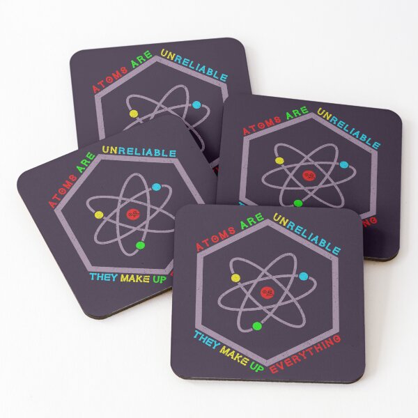 Item preview, Atoms are unreliable - they make up everything designed and sold by SolidEarthArt.