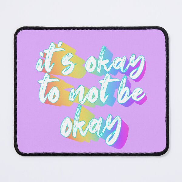Item preview, Its Okay To Not Be Okay 3 designed and sold by Cawaiico.
