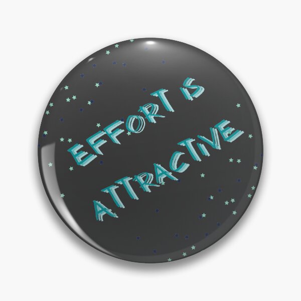 Item preview, Effort is Attractive designed and sold by Glorious-Goods.