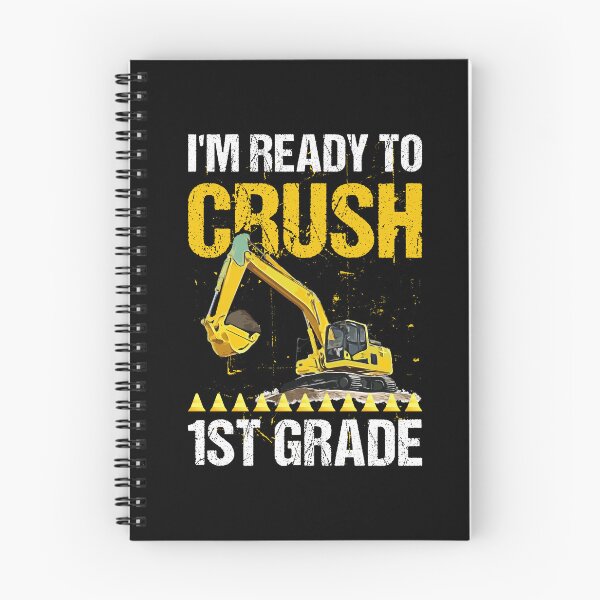 Item preview, I'm Ready To Crush 1st Grade Construction Excavator Boys  designed and sold by tmshop1.