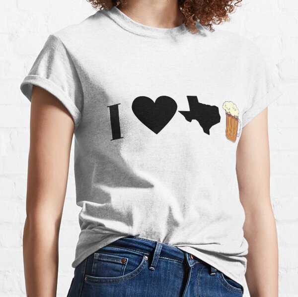 I Love Texas Beer in black Classic T-Shirt
