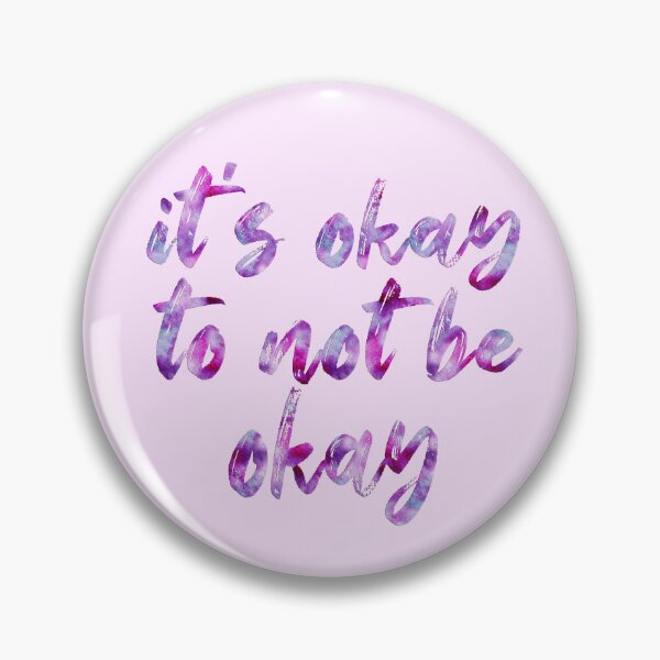 Item preview, Its Okay To Not Be Okay 4 designed and sold by Cawaiico.
