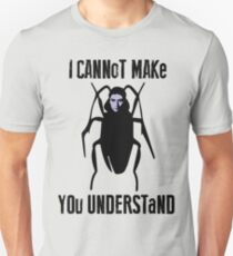 Franz Kafka Metamorphosis Quote Insect Cockroach Unisex T-Shirt