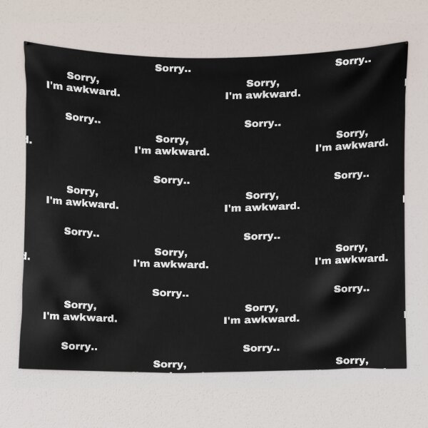 Item preview, Sorry I'm awkward sorry designed and sold by StriderDesigns.
