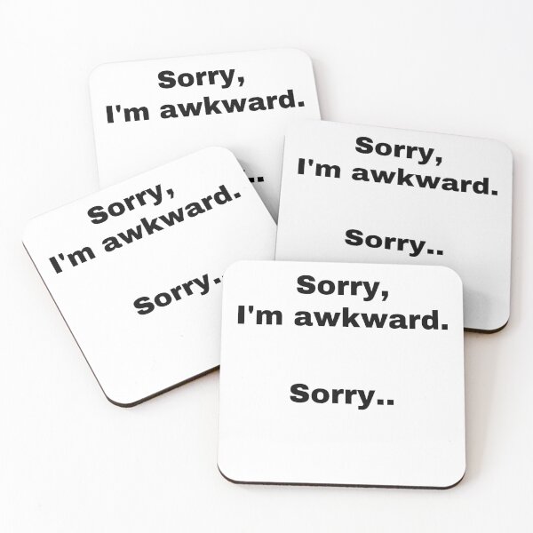 Item preview, Sorry I'm awkward sorry designed and sold by StriderDesigns.