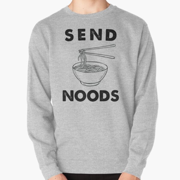 Send Noods Pullover Sweatshirt