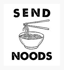 Send Noods Photographic Print