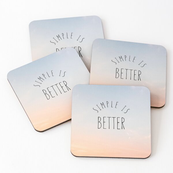 Item preview, Simple is Better by VisualSimple designed and sold by VisualSimple.