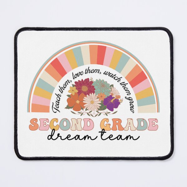 Item preview, Teach them, love them, watch them grow, second grade dream team designed and sold by Smart-Bee.