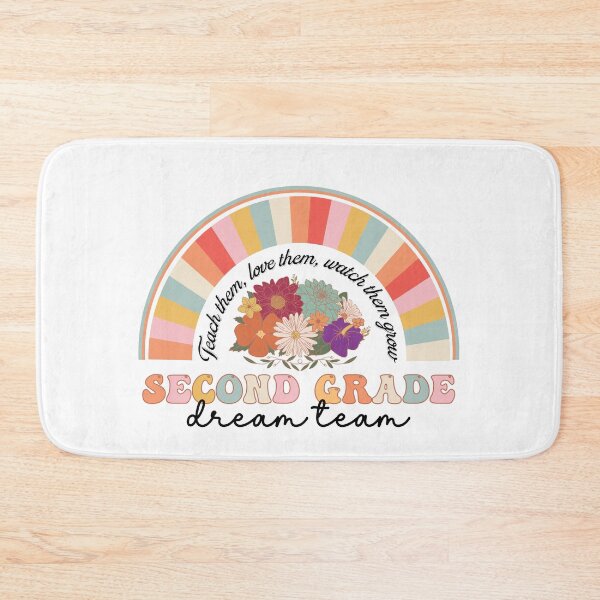 Item preview, Teach them, love them, watch them grow, second grade dream team designed and sold by Smart-Bee.