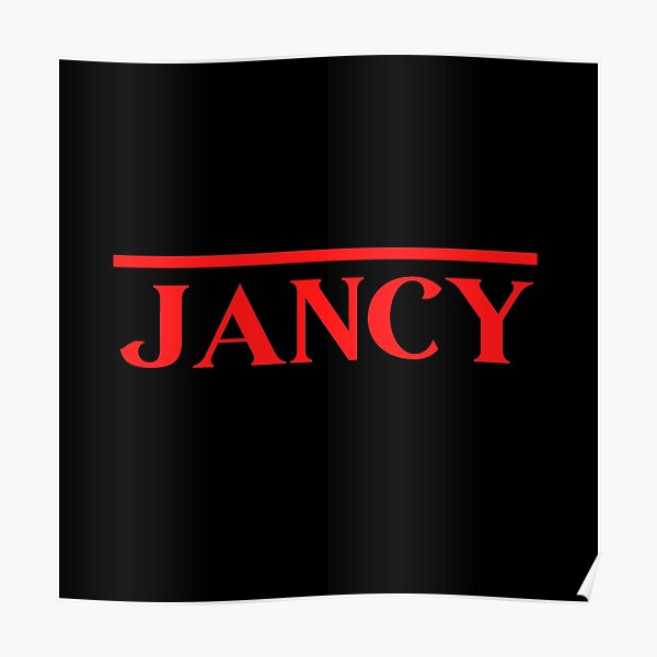 "Stranger Things Jancy" Poster for Sale by roselia Redbubble