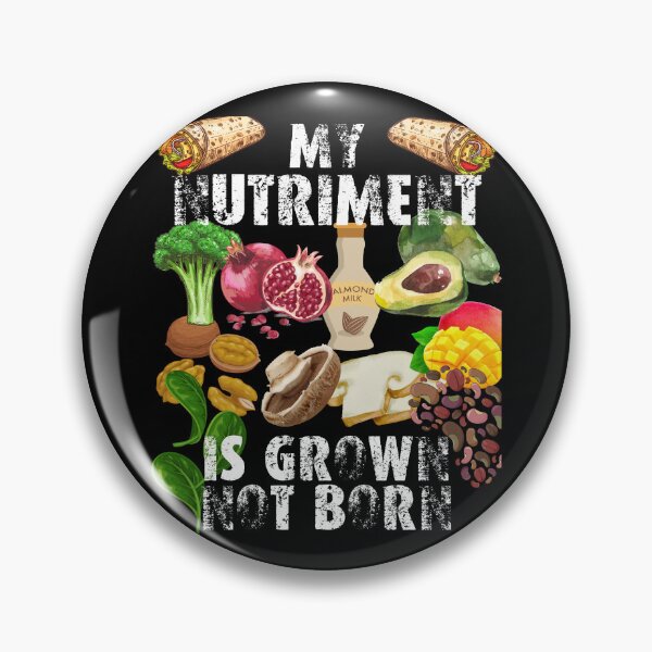 Item preview, my nutriment is grown not born; my food is grown not born; vegans are everywhere designed and sold by movie-popcorn.