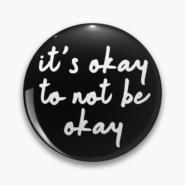 Item preview, Its Okay To Not Be Okay 6 designed and sold by Cawaiico.