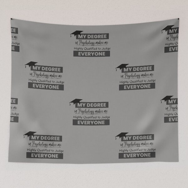 Item preview, My Degree in Psychology Make me Highly Qualified to Judge Everyone designed and sold by Glorious-Goods.