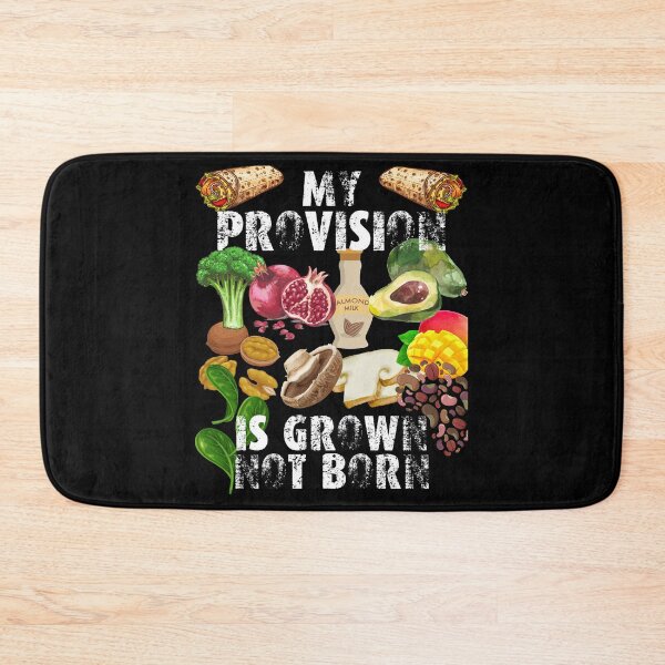 Item preview, my provision is grown not born; my food is grown not born; vegans are everywhere designed and sold by movie-popcorn.