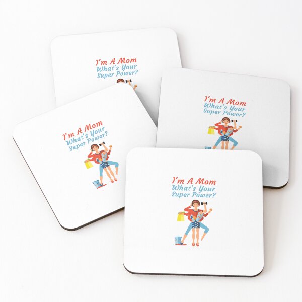 Item preview, I'm a mom what's your super power designed and sold by Mr Wolf.